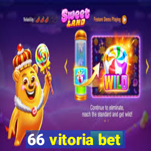 66 vitoria bet